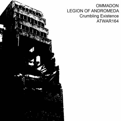 Legion Of Andromeda : Crumbling Existence